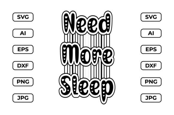 Review: Need More Sleep Relaxation Shirt Design